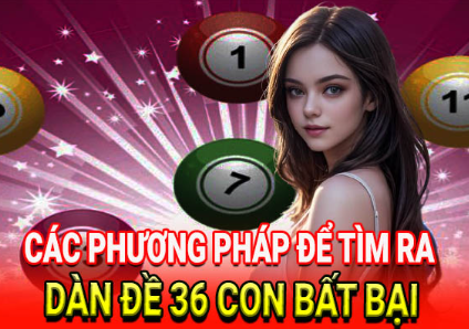 Phương pháp bắt dàn đề 36 con bất bại 