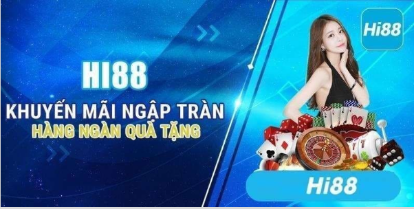 Hi88 mang đến app tài xỉu online uy tín giây phút giải trí chất lượng cho bet thủ tham gia