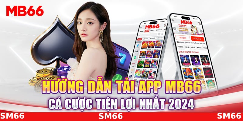 MB66 là một trong những sân chơi cá cược hàng đầu